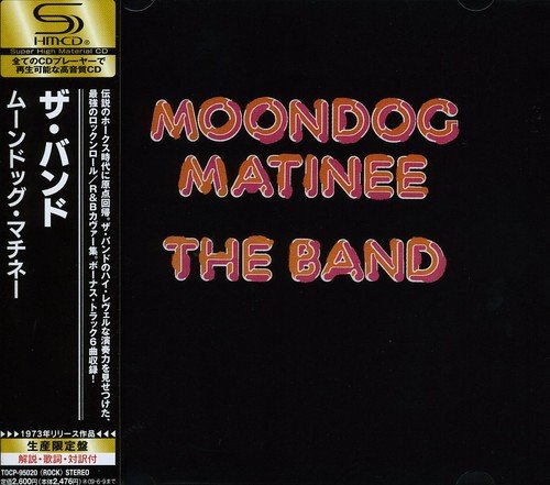 THE BAND - MOONDOG MATINNE Online now