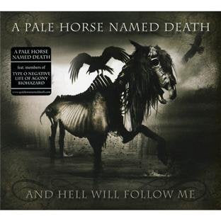 A PALE HORSE NAMED DEATH - A PALE HORSE NAMED D - AND HELL WILL FOLLOW ME Cheap