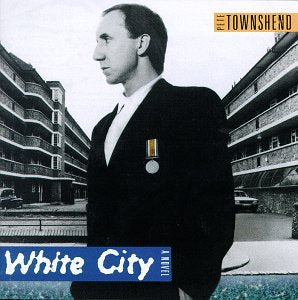 TOWNSHEND, PETE - WHITE CITY - A NOVEL Online