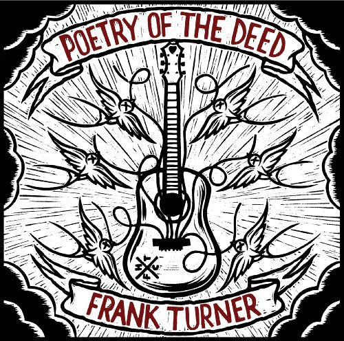 TURNER, FRANK - POETRY OF THE DEED For Discount