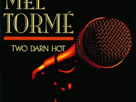 TORME, MEL - TWO DARN HOT Cheap