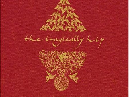 TRAGICALLY HIP - YER FAVOURITES For Sale