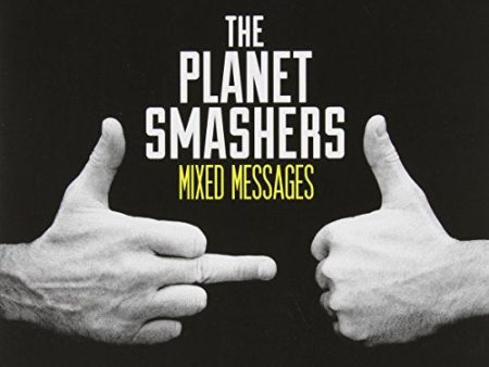 THE PLANET SMASHERS - MIXED MESSAGES For Cheap