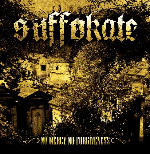 SUFFOKATE - NO MERCY NO FORGIVENESS (DIGI) Online now