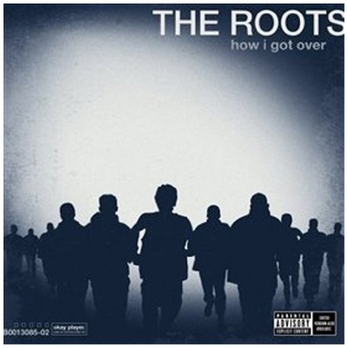 THE ROOTS - HOW I GOT OVER Discount