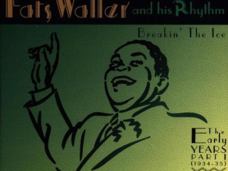 WALLER, FATS - BREAKIN THE ICE - EARLY YEARS 1 For Cheap