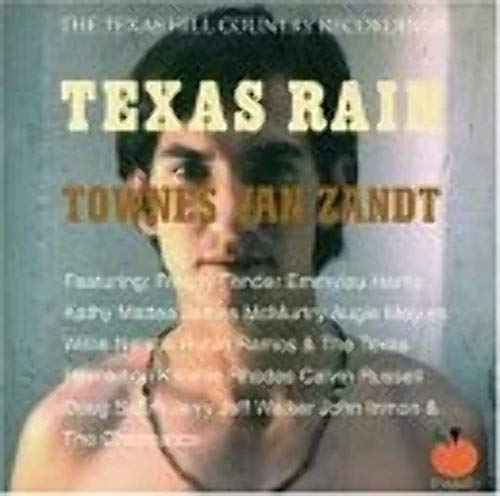 VAN ZANDT, TOWNES - TEXAS RAIN Fashion