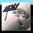 MOXY - RAW For Cheap