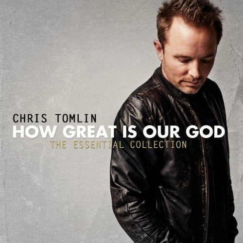 TOMLIN, CHRIS - HOW GREAT IS OUR GOD:THE ESSENTIAL COLLECTION Fashion