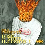 SRH - LOSE YOUR ILLUSION Fashion